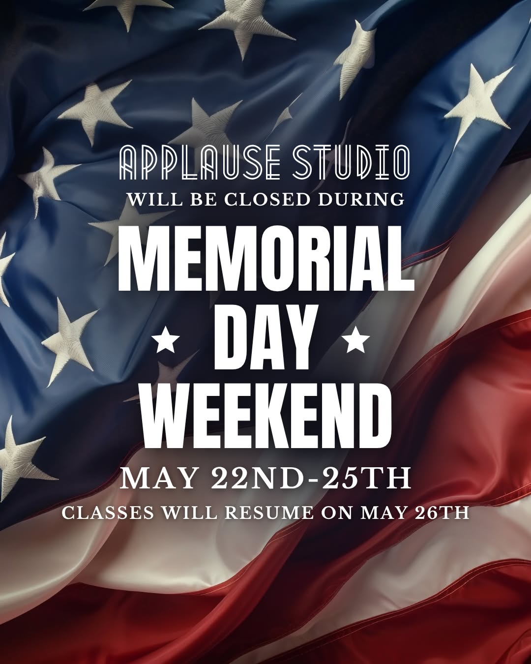 Applause is closed for Memorial Day weekend from Friday, May 22nd through Monday, May 25th. We'll see you back on Tuesday, May 26th!