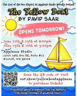 Our production of The Yellow Boat opens THIS WEEKEND ONLY! Tap the link in bio to order your tickets today ⛵ 

THE YELLOW BOAT
By David Saar

The story of The Yellow Boat is a glorious affirmation of a child’s life and the strength and courage of all children. This dramatization is based on the true story of David and Sonja Saar’s son, Benjamin, who was born with congenital hemophilia and died in 1987 at the age of 8 of AIDS-related complications. A uniquely gifted visual artist, Benjamin’s buoyant imagination transformed his physical and emotional pain into a blaze of colors and shapes in his fanciful drawings and paintings. A Scandinavian folksong tells of three little boats: “One was blue, one was red and one was yellow as the sun. They sailed far out to sea. The blue one returned to the harbor. The red one sailed home, too. But the yellow boat sailed up to the sun.” Benjamin always concluded his bedtime ritual by saying, “Mom, you can be the red boat or the blue boat, but I am the yellow boat.” Benjamin’s remarkable voyage continues to touch audiences around the world. Recommended for children age 8 and older, parents, families and adults.

#theyellowboat #davidsaar #benjaminsaar #theyellowboatplay #outoftheboxplayers #outoftheboxatapplause #actingtroupe #acting #actors #communitytheatre #livetheatre #applausestudio #applausestudiosilverlake #snohomishcounty #snohomishcountytheatre #millcreekwa #everettwa #pnwtheatre