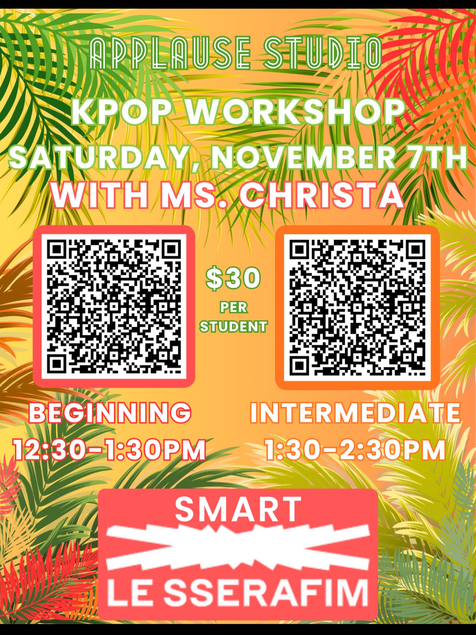 We’ve got another kpop workshop coming up! Ms. Christa will be teaching the Smart choreography by Le Sserafim! Make sure you sign up through our QR code and links. If you need any help registering do not hesitate to reach out! 

#kpop #kpopworld #kpopworkshop #kpopdance #workshop